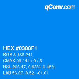 カラーコード: HEX #0388F1 | qconv.com