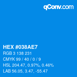 カラーコード: HEX #038AE7 | qconv.com