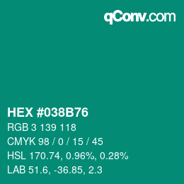 Color code: HEX #038B76 | qconv.com