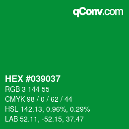 カラーコード: HEX #039037 | qconv.com