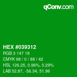 カラーコード: HEX #039312 | qconv.com