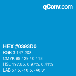 Code couleur: HEX #0393D0 | qconv.com