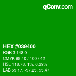 颜色代码: HEX #039400 | qconv.com