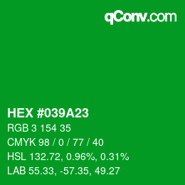 颜色代码: HEX #039A23 | qconv.com