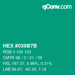 颜色代码: HEX #039B7B | qconv.com
