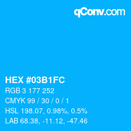 カラーコード: HEX #03B1FC | qconv.com