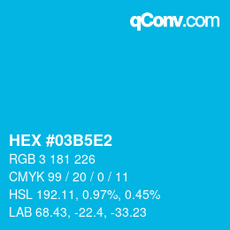 Color code: HEX #03B5E2 | qconv.com