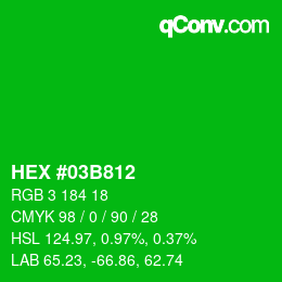 カラーコード: HEX #03B812 | qconv.com