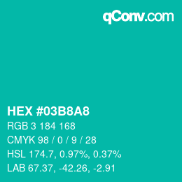 Color code: HEX #03B8A8 | qconv.com