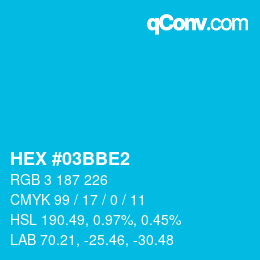 Color code: HEX #03BBE2 | qconv.com