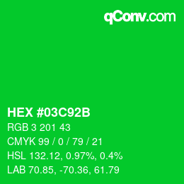 カラーコード: HEX #03C92B | qconv.com