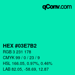 カラーコード: HEX #03E7B2 | qconv.com