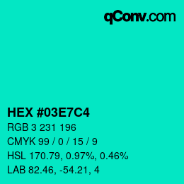 カラーコード: HEX #03E7C4 | qconv.com