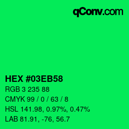 Color code: HEX #03EB58 | qconv.com