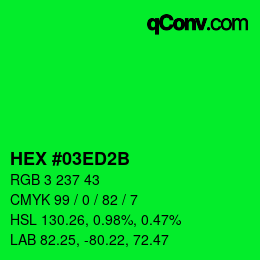 Color code: HEX #03ED2B | qconv.com