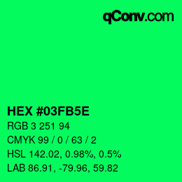 カラーコード: HEX #03FB5E | qconv.com