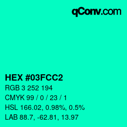 颜色代码: HEX #03FCC2 | qconv.com