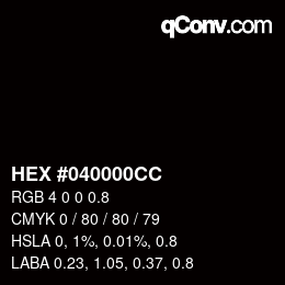 Farbcode: HEX #040000CC | qconv.com