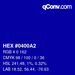 カラーコード: HEX #0400A2 | qconv.com