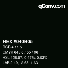 カラーコード: HEX #040B05 | qconv.com