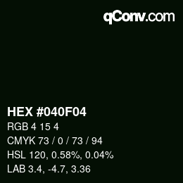 Color code: HEX #040F04 | qconv.com
