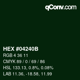 Color code: HEX #04240B | qconv.com