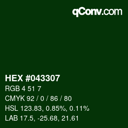 颜色代码: HEX #043307 | qconv.com