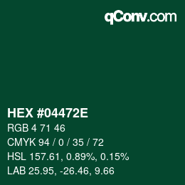 Color code: HEX #04472E | qconv.com