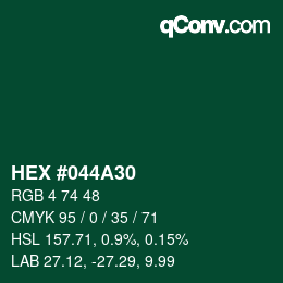 カラーコード: HEX #044A30 | qconv.com