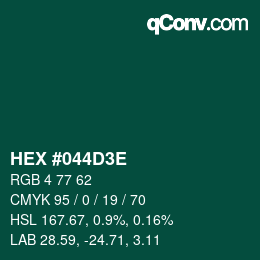 カラーコード: HEX #044D3E | qconv.com