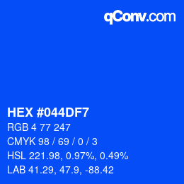 カラーコード: HEX #044DF7 | qconv.com