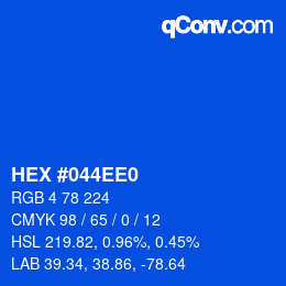 カラーコード: HEX #044EE0 | qconv.com