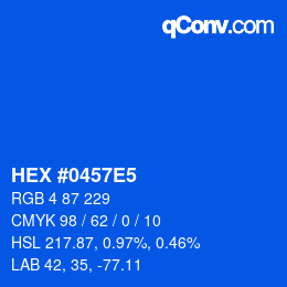 カラーコード: HEX #0457E5 | qconv.com