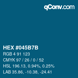 颜色代码: HEX #045B7B | qconv.com