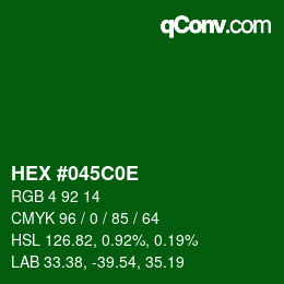 Color code: HEX #045C0E | qconv.com