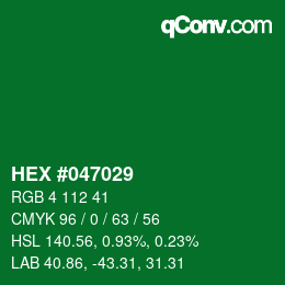 カラーコード: HEX #047029 | qconv.com