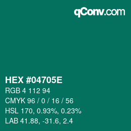 颜色代码: HEX #04705E | qconv.com