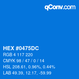 カラーコード: HEX #0475DC | qconv.com