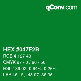 カラーコード: HEX #047F2B | qconv.com
