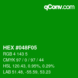 カラーコード: HEX #048F05 | qconv.com