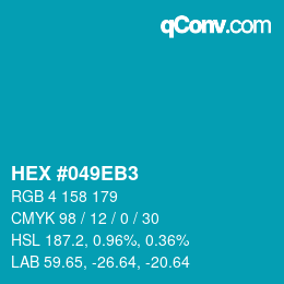 颜色代码: HEX #049EB3 | qconv.com