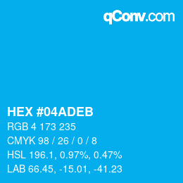 Color code: HEX #04ADEB | qconv.com