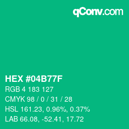 カラーコード: HEX #04B77F | qconv.com
