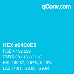 カラーコード: HEX #04C0E5 | qconv.com