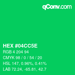 カラーコード: HEX #04CC5E | qconv.com