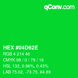 Color code: HEX #04D62E | qconv.com