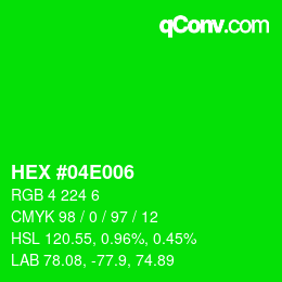 Color code: HEX #04E006 | qconv.com