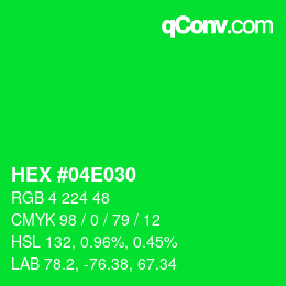 Color code: HEX #04E030 | qconv.com