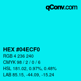 Color code: HEX #04ECF0 | qconv.com
