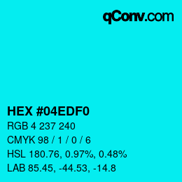 Color code: HEX #04EDF0 | qconv.com